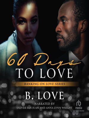 60 Days to Love - Audiobook